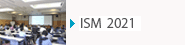 ISM 2021